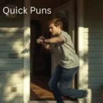 Quick Puns
