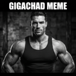 Gigachad Meme